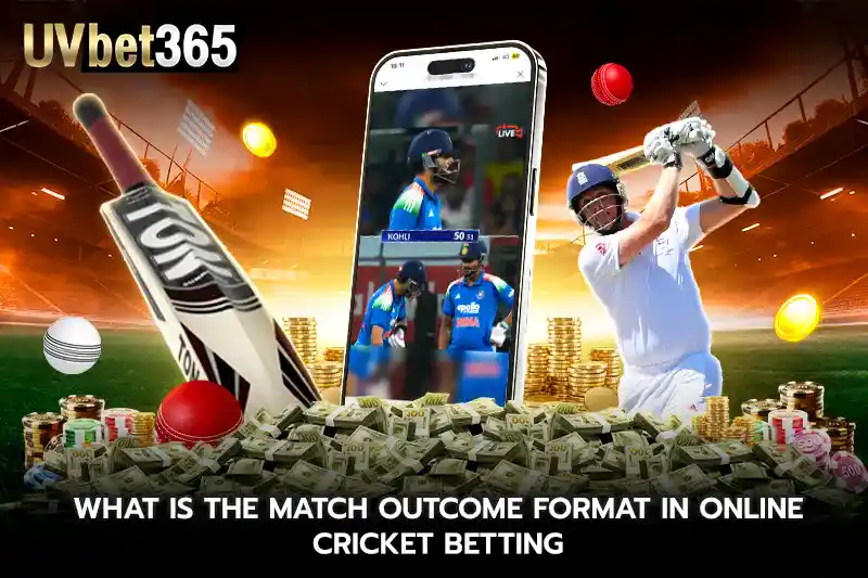 What Is the Match Outcome Format in Online cricket betting