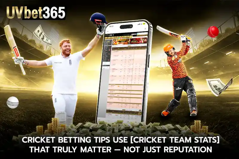 Cricket betting tips Use cricket team stats That Truly Matter Not Just Reputation