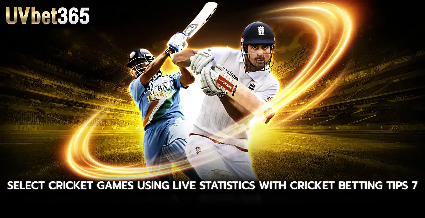 Select cricket Games Using Live Statistics with cricket betting tips 7