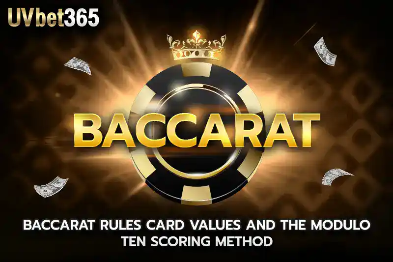 baccarat rules Card values and the modulo ten scoring method