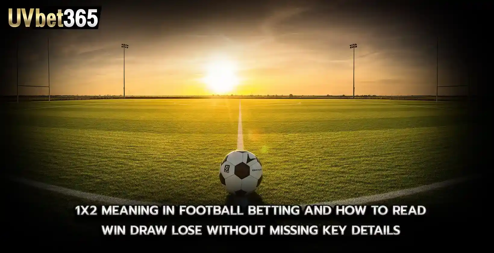 meaning in football betting and how to read win draw lose without missing key details