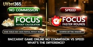Baccarat game online No Commission vs Speed What the difference