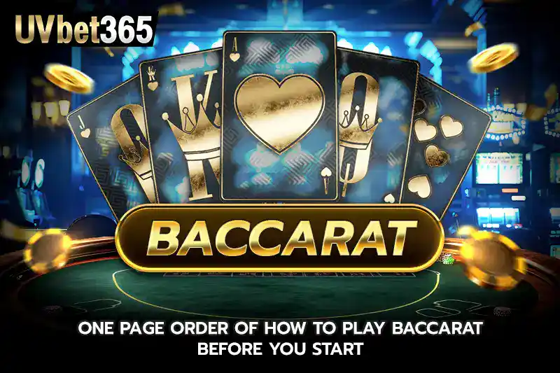 One Page Order Of How To Play Baccarat Before You Start