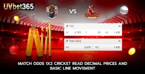 match odds 1x2 Cricket Read decimal prices and Basic Line Movement