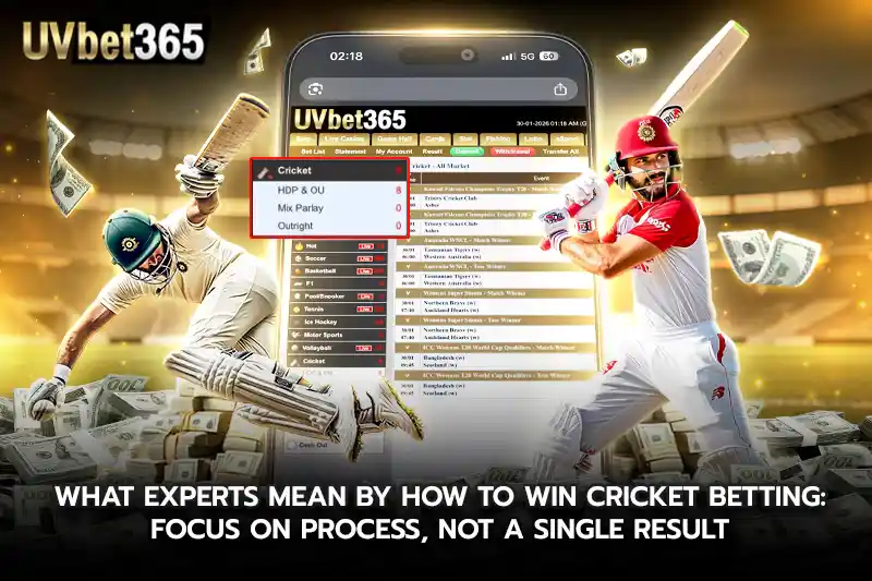 What Experts Mean by how to win cricket betting Focus on Process Not a Single Result