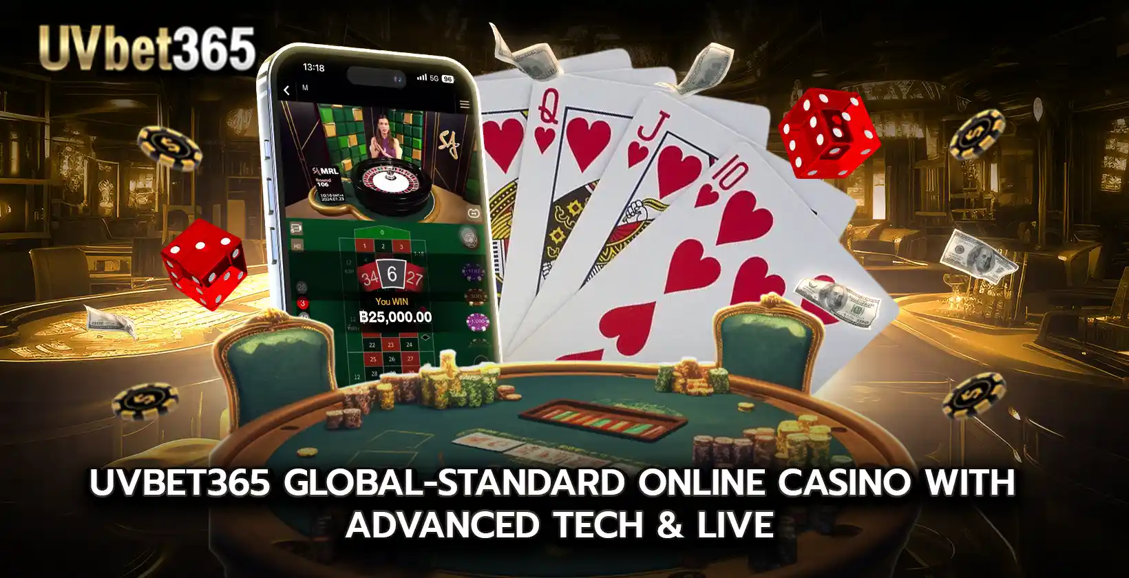 uvbet365 Global Standard online casino with Advanced Tech Live