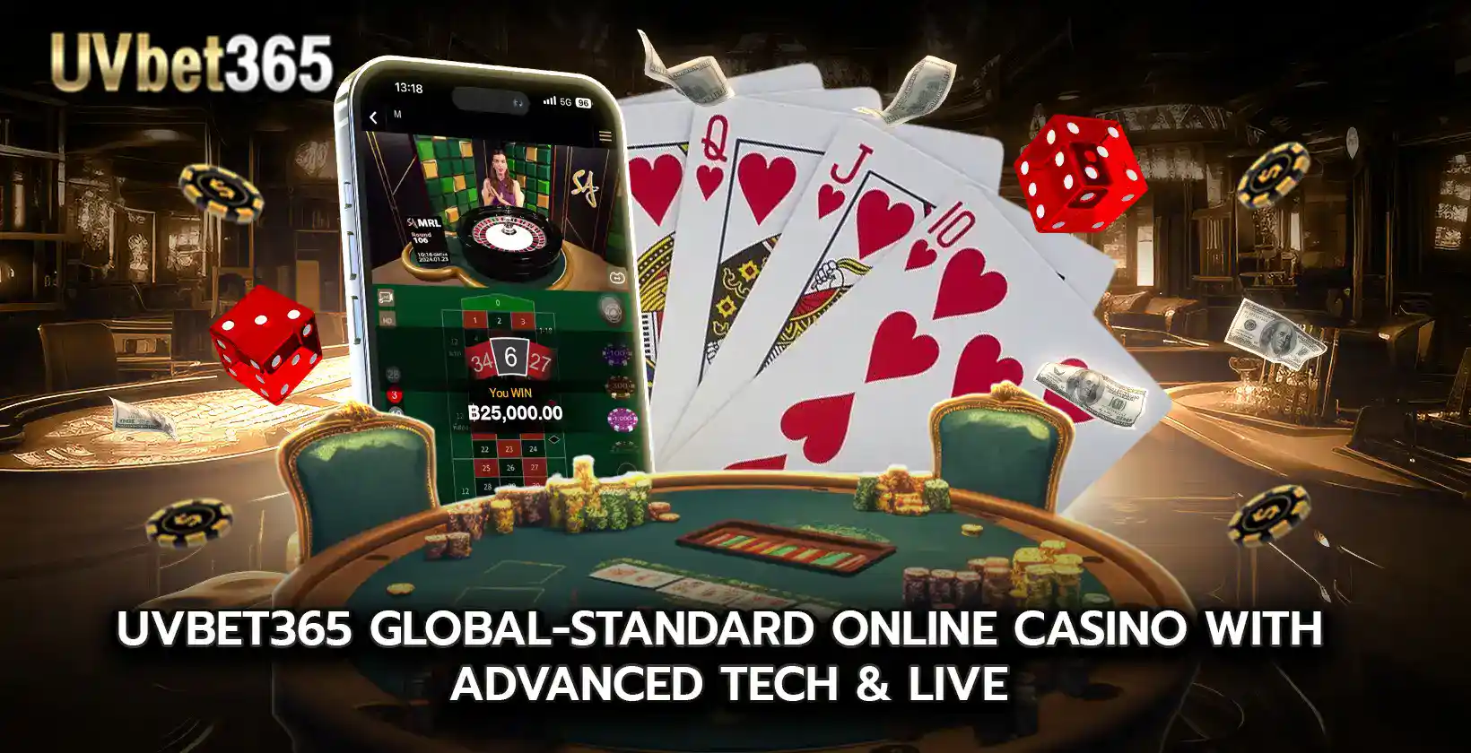 uvbet365 Global Standard online casino with Advanced Tech Live